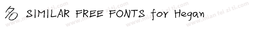 名 SIMILAR FREE FONTS for Hegante Bl字体转换